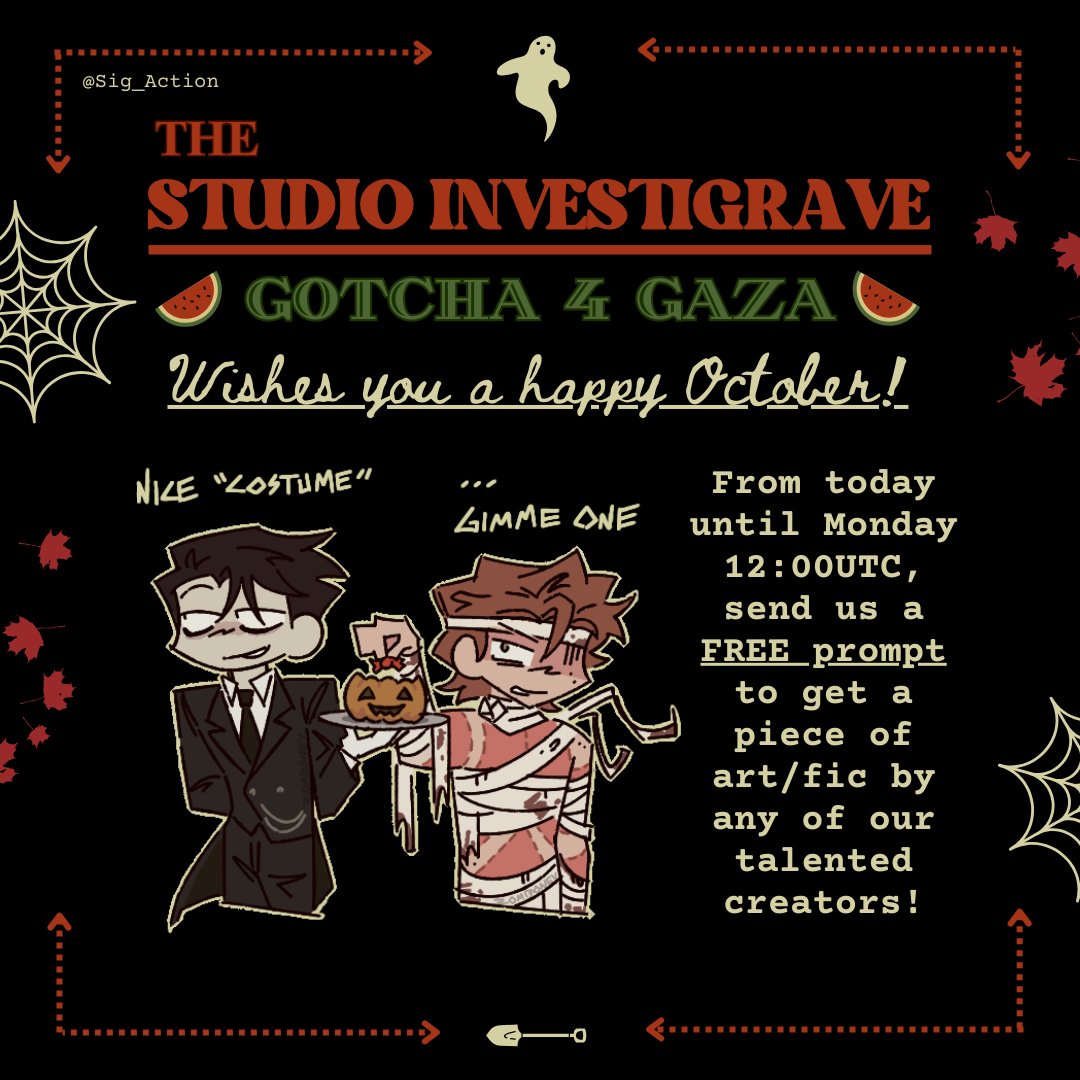Sig_Action's tweet image. Happy October,🪦#StudioInvestigrave👻 fans: NOW you can submit a PROMPT for a piece of art/fic by any of our talented creators-- FOR FREE!
📌 Link to free prompt form in carrd
#eloquentcountenance #elevatorhitch #coldfront #deadplate #marriedinred #rotinparadise