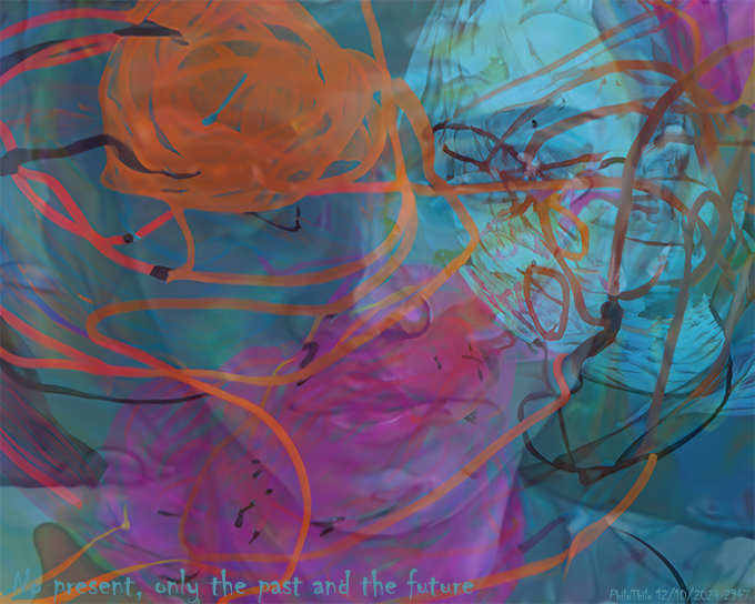 PhiloThilo's tweet photo. No present, only the past and the future
PhiloThilo 12/10/2024
#digitalart #abstractart #nopresent #onlythepastandthefuture #philothilo https://t.co/GRhRxcYS2T