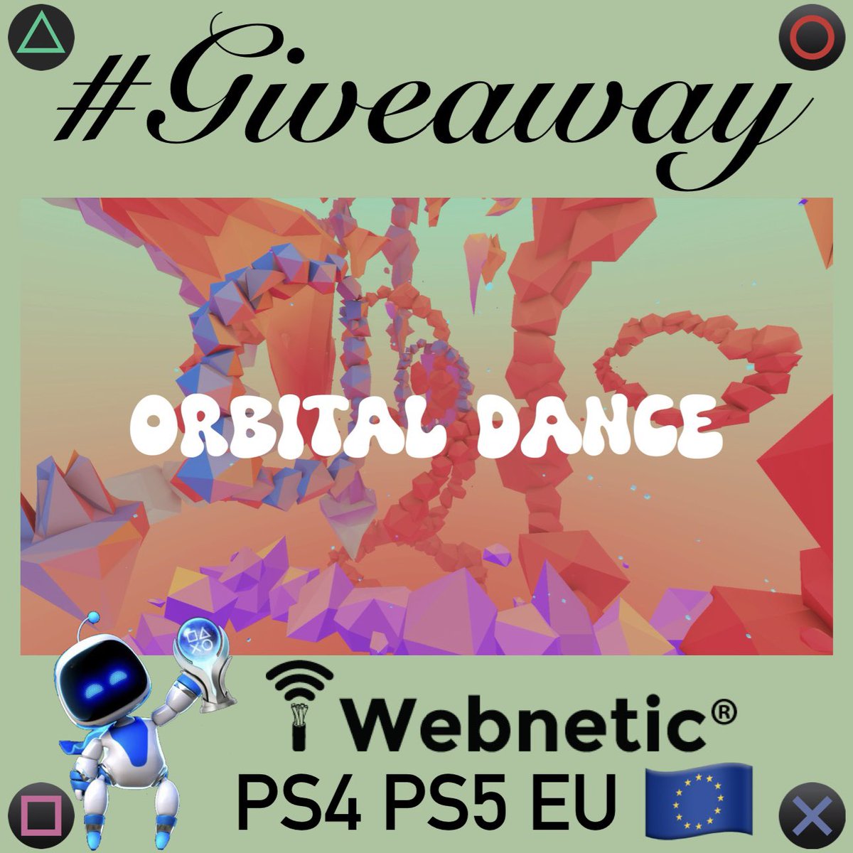 #Giveaway

Orbital Dance

I have two EU 🇪🇺 codes
1x #PS4
1x #PS5

If you want a specific one, please comment

To win:
☑️ Repost 🔄
☑️ Follow
👤<a href="/PSN_Robert2567/">Robert2567</a>
👤<a href="/Webnetic2/">Webnetic</a>

Winners announced in 48 hours

🍀 Good Luck to all

#Giveaways #PlayStation
#GiveawayAlert