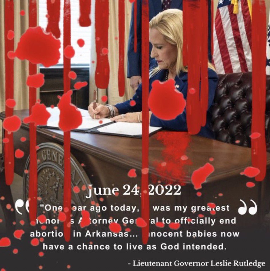 thetrueshelby's tweet photo. @LGRutledge @AYisAboutYou Just a reminder that the Lt. Gov. Of Arkansas @LGRutledge @LeslieRutledge has blood on her hands. #probirth #AbortionIsHealthcare https://t.co/MyaVkybLCp