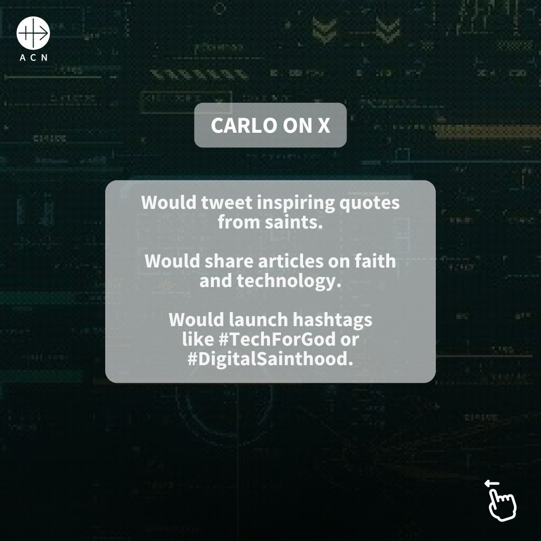 acn_int's tweet image. On October 12th, we celebrate the Feast Day of Carlo Acutis, a modern saint who used his passion for tech to spread the faith. He reminds us that we can use our talents to glorify God, even in the digital world. 🙏✨ #CarloAcutis #TechForGod #DigitalSainthood