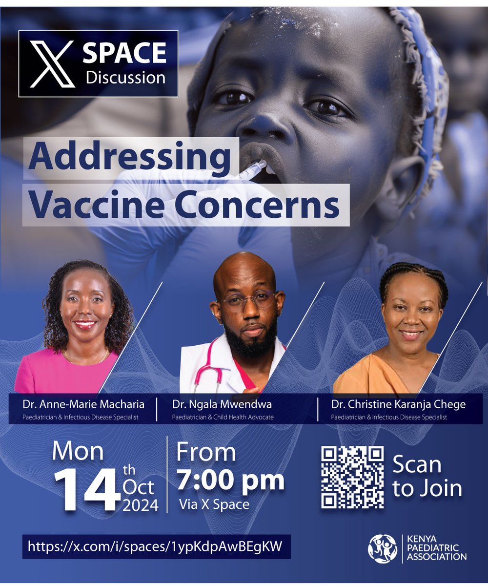Kenyapaeds's tweet image. Catch up with us on X space this Monday starting 7pm as we have a candid discussion on the concerns about vaccines and get answers from the experts.

 Click on this link to join: x.com/i/spaces/1ypKd…

#AfyaYaWatotoWetu #vaccineswork