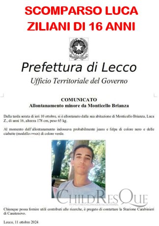 Bera49164308's tweet photo. #ChildResQue 🌎Monticello Brianza🇮🇹

🚨AMBER ALERT🚨

‼️SCOMPARSO LUCA ZILIANI DI 16 ANNI‼️

Chiunque possa fornire contributi alle ricerche, è pregato di contattare i Carabinieri di Casatenovo (039 920 6820)

#12ottobre 
#News_EU_Italy #Child_Missing

https://t.co/rIlCfXQ2MG https://t.co/m2X3WWalmO