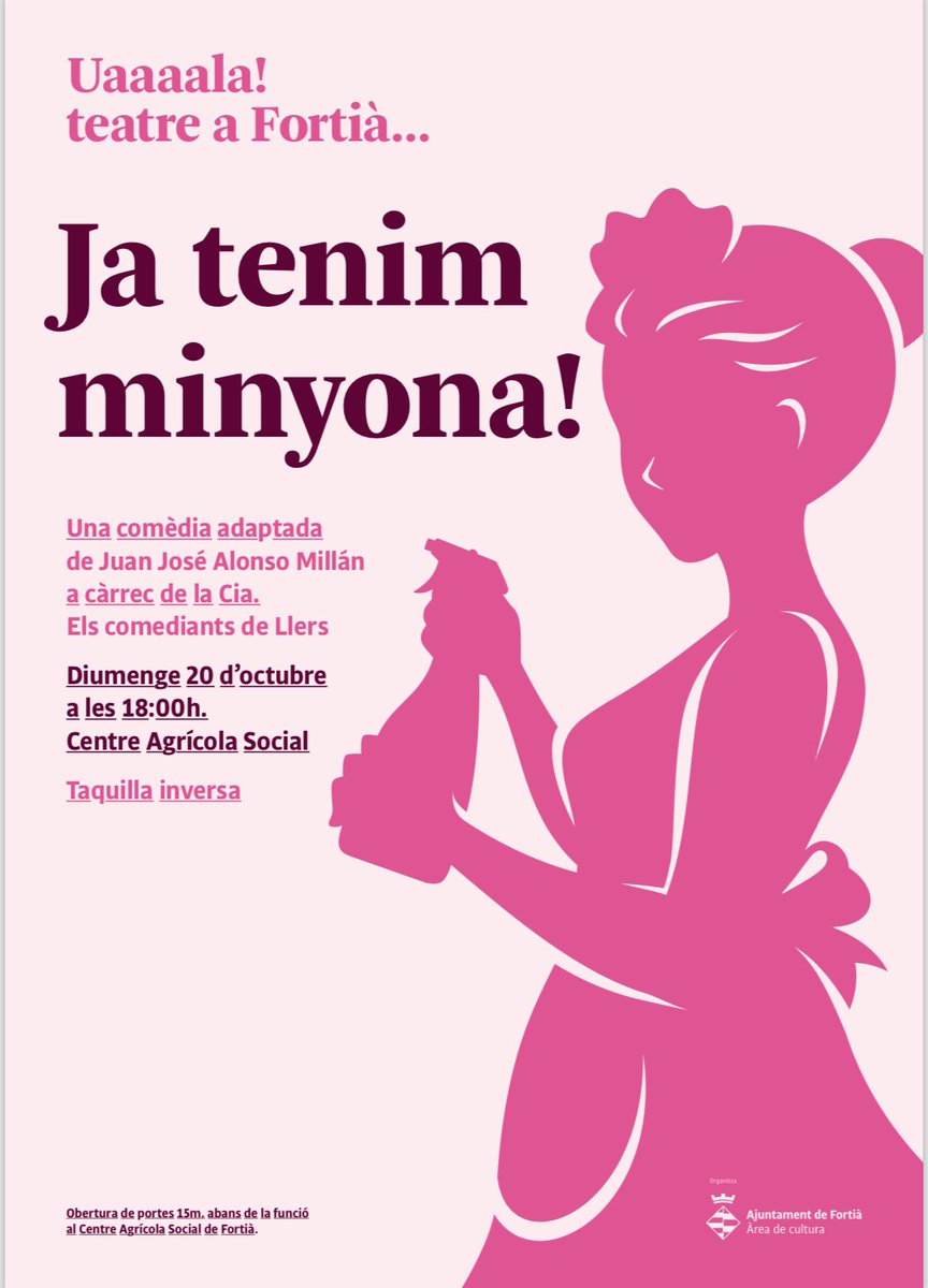 🎭Uaaala! Teatre a #Fortià…🎭

Amb l'obra "Ja tenim minyona !" 
Una comèdia a càrrec dels Comediants de Llers.

📅 Diumenge 20 d'Octubre
🕕18.00h
📍 Al Centre Agrícola Social

🎟Taquilla inversa.
Apte per tots els públics 

Us hi esperem!!