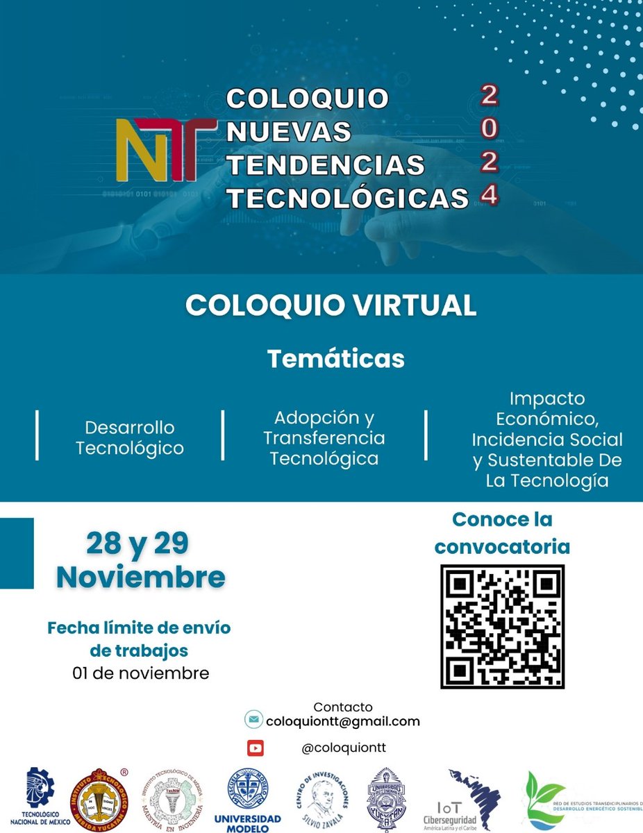 Coloquio Nuevas Tendencias Tecnológicas 2024
28 y 29 de noviembre
Modalidad virtual
Temáticas:
Desarrollo Tecnológico
Adopción y Transferencia Tecnológica
Impacto Económico, Incidencia Social y Sustentable De La Tecnología.
Regístrate como Ponente: forms.gle/srmFcSYLKpYSiu…