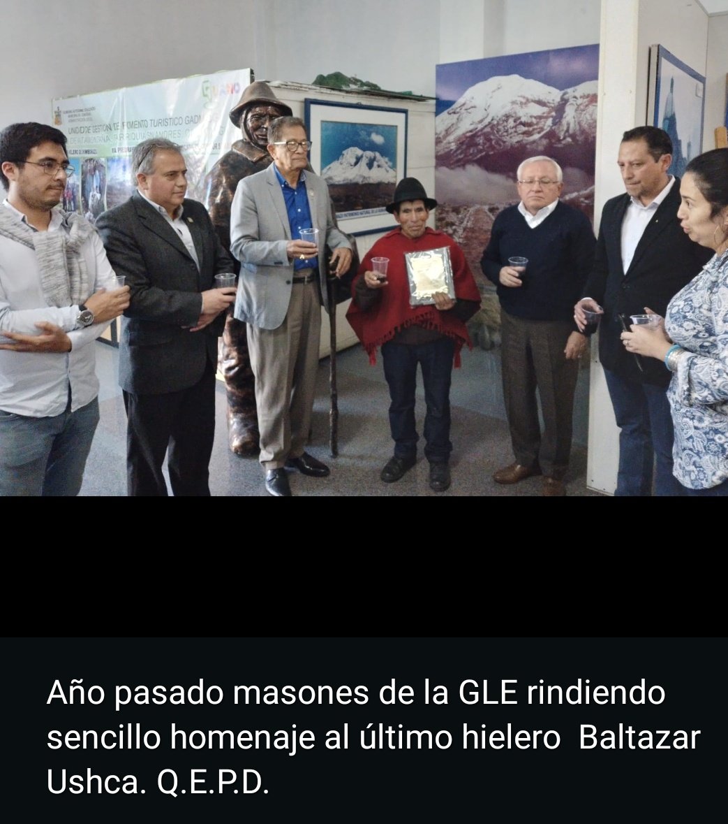 El año anterior los Masones de la <a href="/GLE_ECU/">Gran Logia de los AA. LL. y AA. MM. del Ecuador</a> rindieron un sencillo homenaje al ultimo hielero Baltazar Ushca. Q.E.P.D.