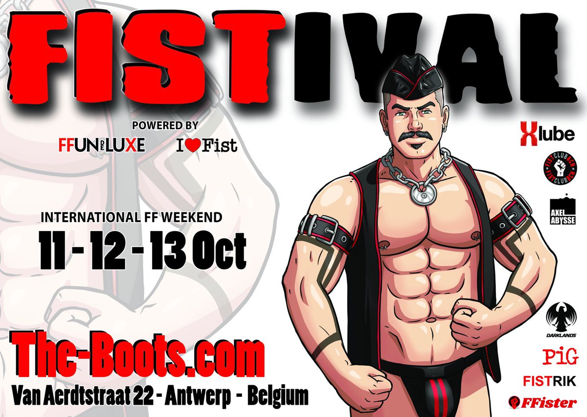#FISTIVAL 
International FF weekend👊🏻  
11-12-13 October #TheBootsClub Antwerp (Belgium)   
 
Powered by <a href="/FFunDeLuXe/">FFunDeLuXe</a> ❤️<a href="/i_love_fist/">I ♥️ Fist . com</a>

<a href="/x_lube/">X Lube Powder</a> <a href="/fistclubbcn/">FISTCLUBBCN</a> <a href="/axelabyssefans/">Axel Abysse</a> <a href="/myholeismycurse/">MyHoleIsMyCurse</a> <a href="/darklandsfest/">Beyond Darklands</a> <a href="/Fistrik/">Fistrik</a> <a href="/FFisterCom/">FFister.com</a> #PigPartyBerlin

the-boots.com ❤️