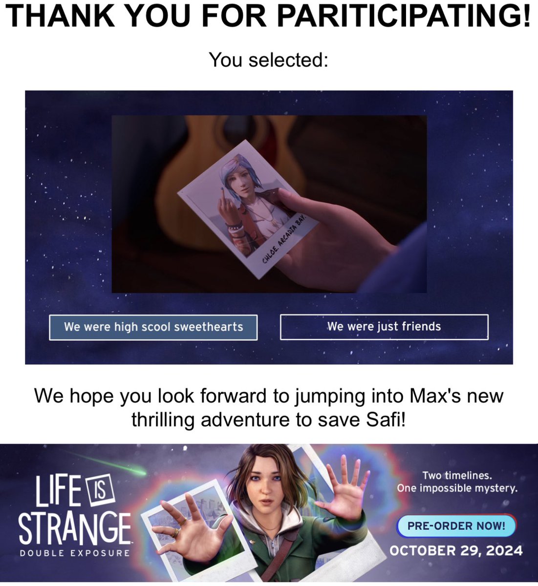 VortexClub's tweet photo. New email popped out today! The community has spoken and chosen Chloe Price as Max’s “high school sweetheart”. Price field may live, but where is Chloe herself? We’ll have to find out on October 29th!
@SquareEnix @LifeIsStrange @DONTNOD_Ent https://t.co/jmA0wYPZM8