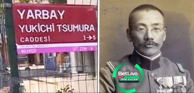 I. Dünya Savaşı sırasında Ruslara esir düşen 1012 Türk askerini İstanbul'a getiren ve yolda geminin Önü Yunan donanması tarafından kesilmesine rağmen esirleri Yunan askerlerine teslim etmeyen Japon Yarbay Yukichi Tsumura.