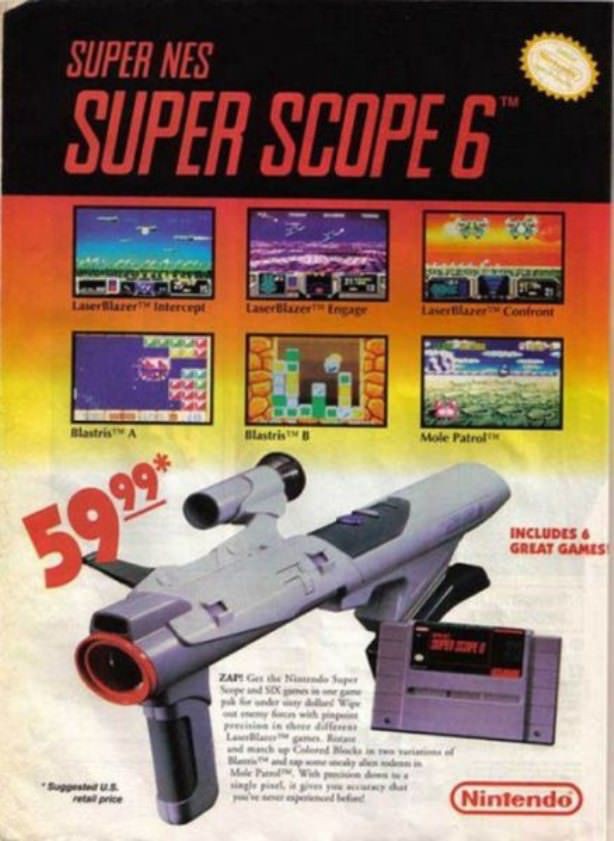 SNES Super Scope only had 9 games made for it before Nintendo stopped supporting it.