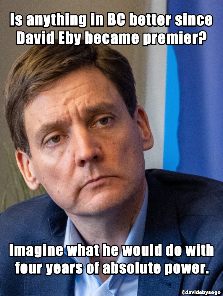 DavidEbysEgo's tweet image. Is anything in BC better since David Eby became premier ?

Imagine what he would do with four years of absolute power.

#NEVERWRONG #davidebysego #davideby #bcndp #BritishColumbia #ProvinceofBC #GovernmentofBC #StrongerBC #HomesForPeople #bcndp #bcpoli #vanpoli #justintrudeau…