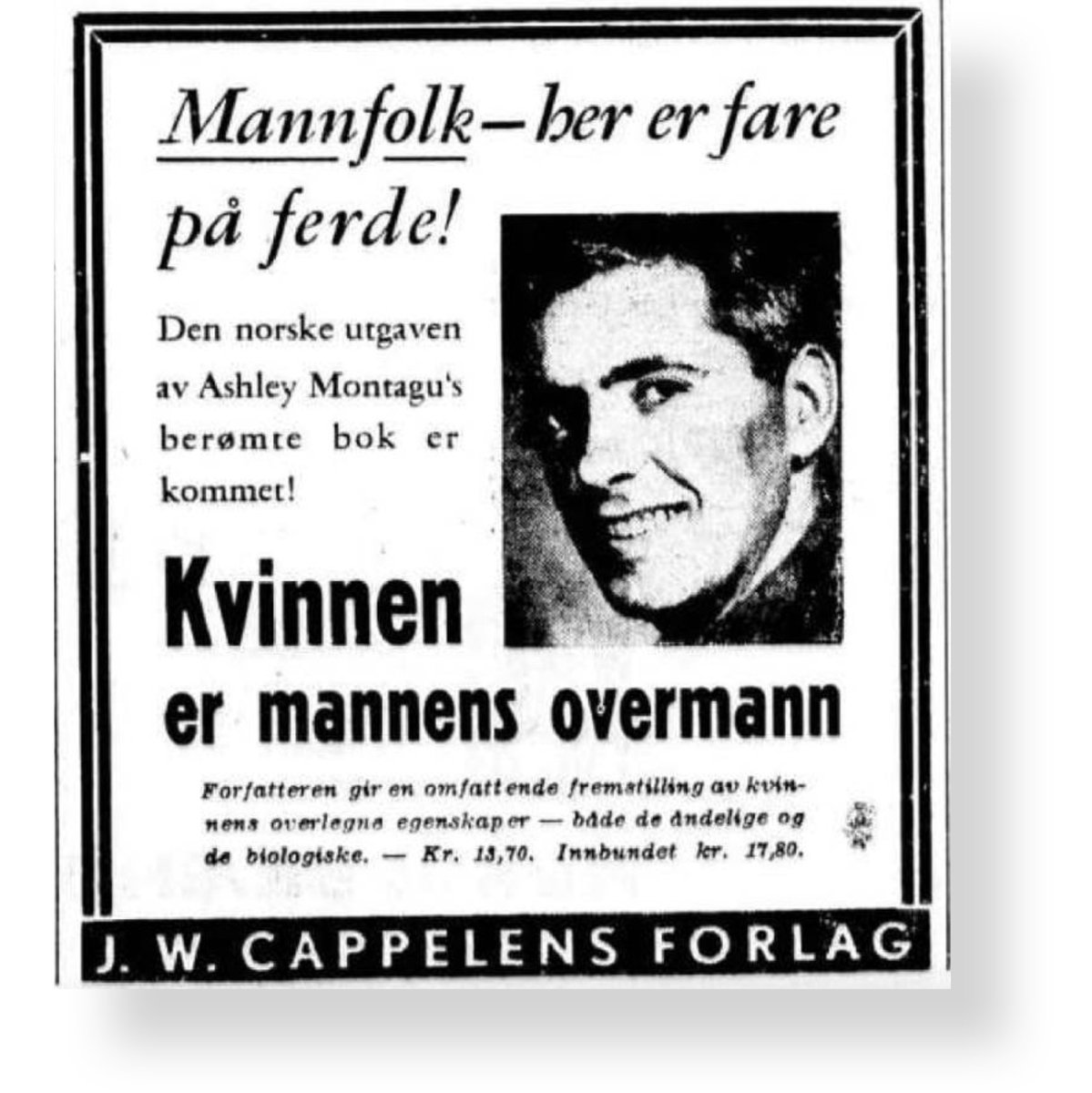 Aftenposten arkiv (@aftarkiv) on Twitter photo «Mannfolk – her er fare på ferde! Den norske utgaven av Ashley Montagu's berømte bok er kommet! Kvinnen er mannens overmann». Kjønnskamp for 70 år siden, fra <a href="/Aftenposten/">Aftenposten</a> #pådennedag 12. oktober 1954 #aftarkiv «Mannfolk – her er fare på ferde! Den norske utgaven av Ashley Montagu's berømte bok er kommet! Kvinnen er mannens overmann». Kjønnskamp for 70 år siden, fra <a href="/Aftenposten/">Aftenposten</a> #pådennedag 12. oktober 1954 #aftarkiv