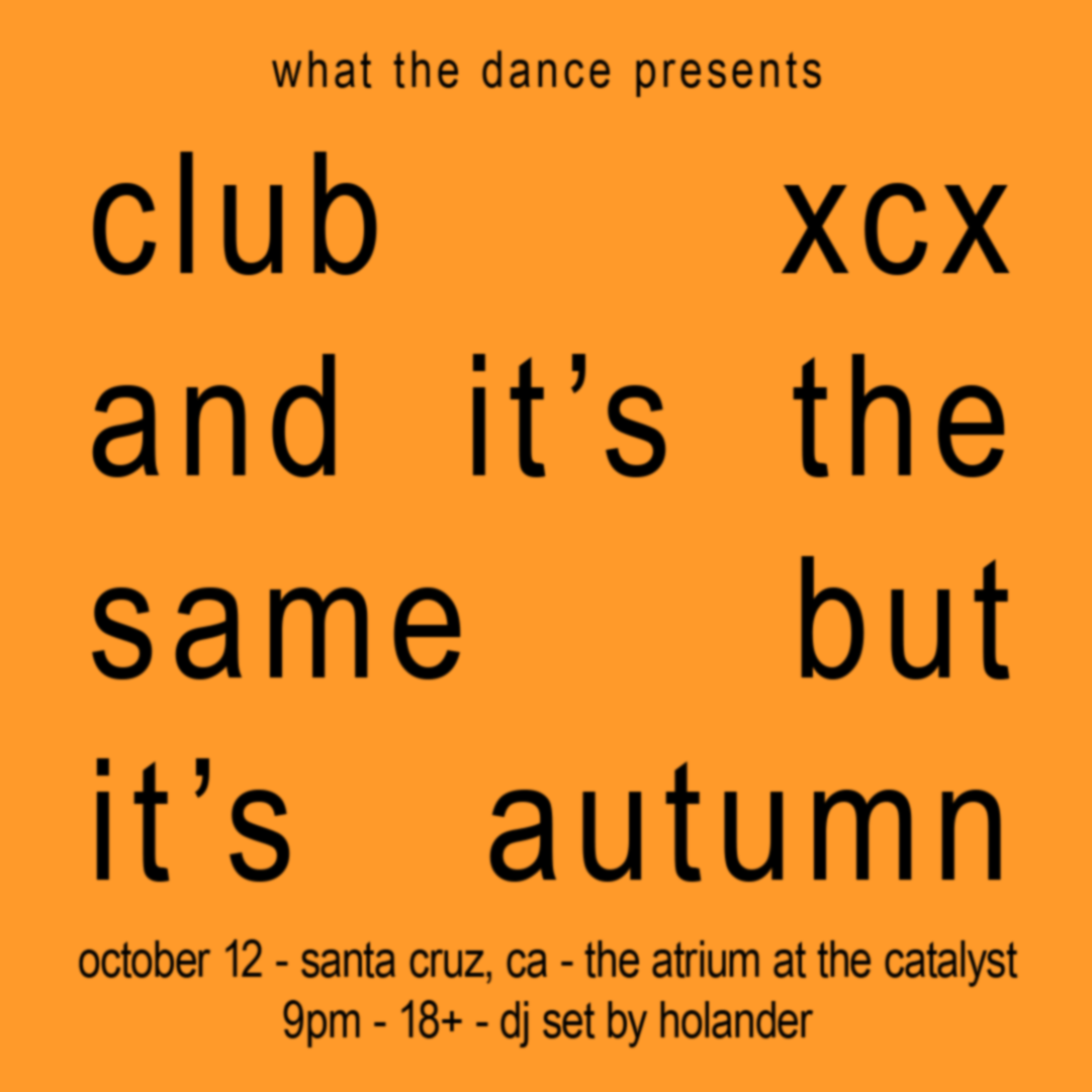 Tonight in the mainroom, #Catalystclub Presents: @thehuofficial 🎶 🎵🎶🎵 -- Let’s make it a night to remember! 🌙🤘

˗ˏˋ ★ ˎˊ˗

Live In The Atrium: Club XCX
Brat Autumn is here 💚🍁💚
˗ˏˋ ★ ˎˊ˗
Tickets available 👉🏽 catalystclub.com