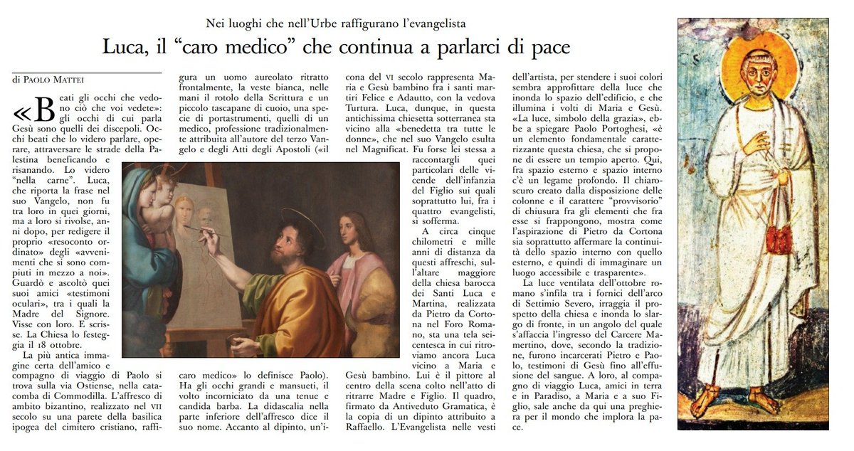 IL COMPAGNO DI VIAGGIO
DUE IMMAGINI ROMANE DI SAN LUCA EVANGELISTA 
dall'Osservatore Romano di oggi