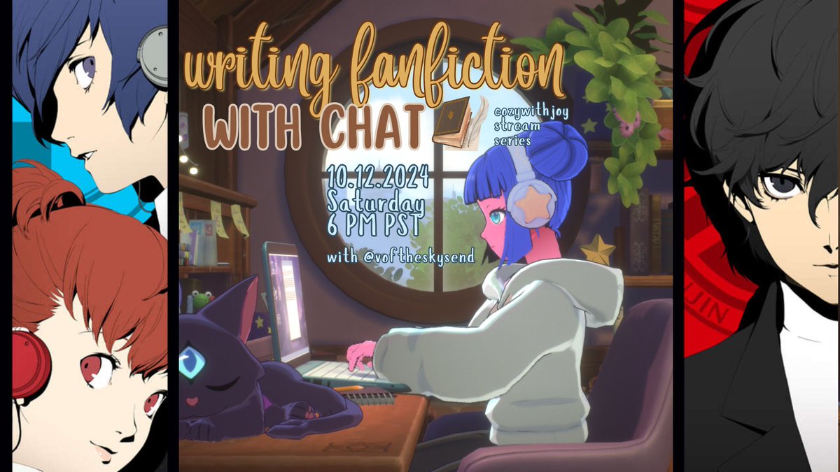 IT'S SHOWTIME!

@/voftheskysend and I is writing fanficiton with chat, live now!~ 

It'll be a Persona themed fanfic you won't forget!~ 

twitch.tv/cozywithjoy
#Vtuber #TwitchStreamer #Writing