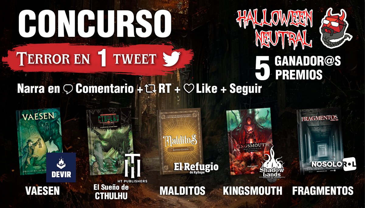 😈Concurso de Terror para #HalloweenNeutral😈
🔥¡Gracias a nuestros 5 patrocinadores!🔥

Participa:
🗨️Com. de Terror
💙Like
🔄RT 
✅Follow

1 x Premio al que tenga más likes
2 x Premios a los mejores Coms.
2 x Premios al Azar entre todos

¡Ganadores en el Stream 31 de Octubre! :D