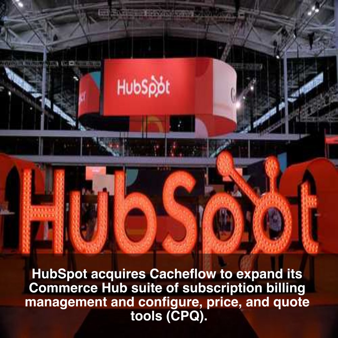 contentbuffer's tweet image. HubSpot acquires Cacheflow to expand its Commerce Hub suite of subscription billing management and configure, price, and quote tools (CPQ). #hubspot #cacheflow #acquisition

contentbuffer.com/issues/detail/…