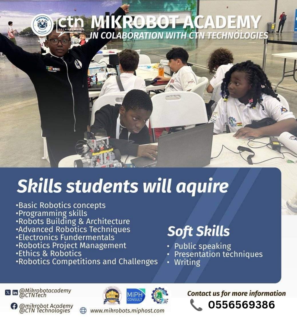 We are in Accra, Tema and Kumasi!

Are you interested in Robotics? Want a chance to represent Ghana at International Robotics Competitions?

Then join our exciting weekend robotics classes and ignite your passion for innovation. 

Call 0556569386 to Register!