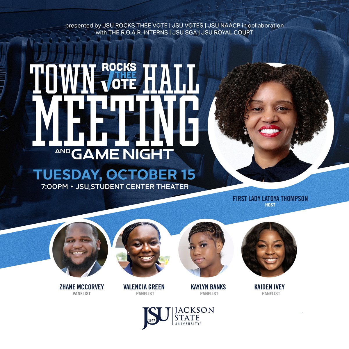 JacksonStateU's tweet photo. JSU Rocks THEE Vote! ☑️ On Tuesday, Oct. 15, join us for our Town Hall Meeting and Game Night hosted by First Lady LaToya Thompson. #JSUVotes 🗳️ https://t.co/45qQYTHbql