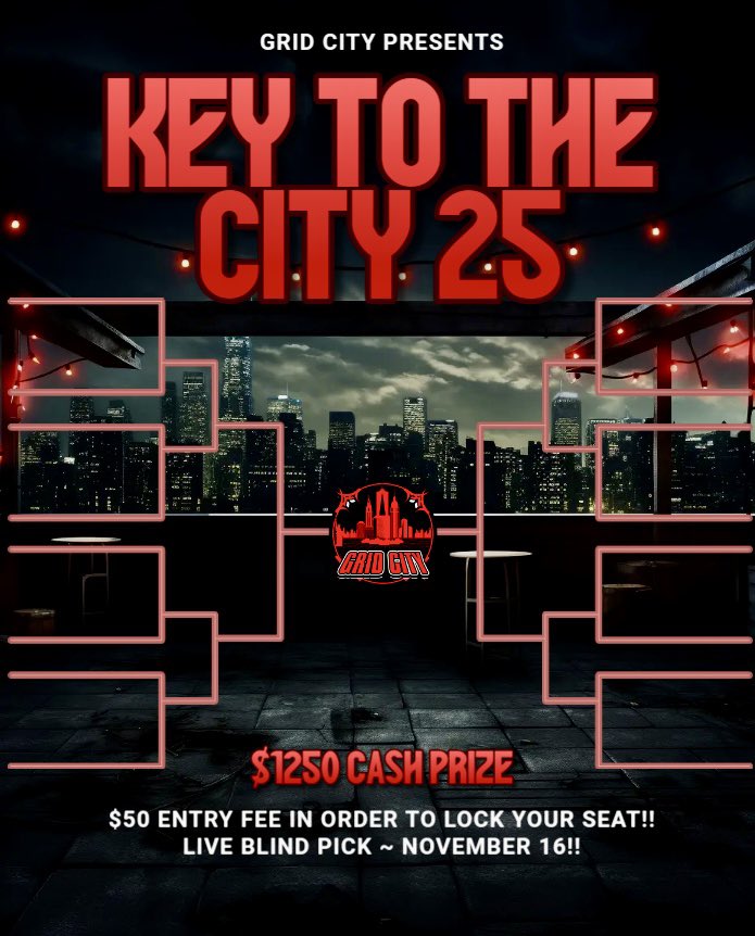 🏆🏆KEY TO THE CITY 25🏆🏆
💰💰$50 Entry Fee💰💰
💵💸 $1250 Cash Prize 💸💵
🗝️🗝️ Key To The City 🗝️🗝️
👑👑 Chance at the Belt 👑👑
#GridCity #WhereItAllStarts #KTTC25
#Cash #Key #CrownShot #LetsGo 
#January2025 #KickOff