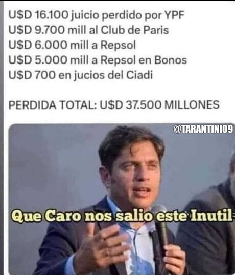 <a href="/Kicillofok/">Axel Kicillof</a> MEMORIA ENANO DE JARDIN!

TOMO ESA DEUDA PARA PAGAR LAS CAGADAS E CORRUPCIÓN QUE VOS Y TU JEFA LA CONDENADA CONTRAJERON!

GOOGLEALO, BESITOS EN LA COLA INUTIL...