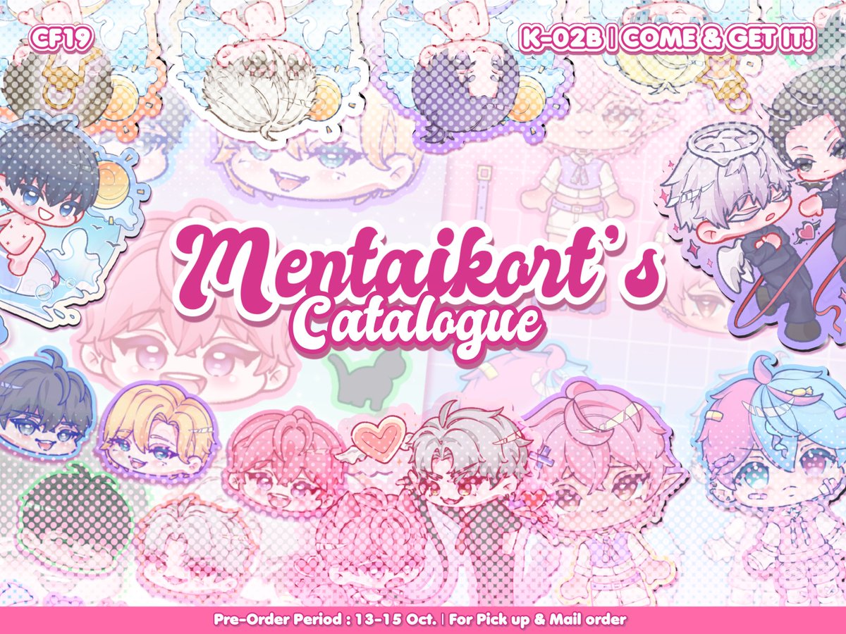 mentaikort's tweet photo. [RTs &amp; Likes are appreciated!]

✯ COME &amp; GET IT ✯
Hello! Here's my catalogue for #CF19 both days! ☆
Pre-order is open now! 

💫 PLAVE, BLUELOCK, SATOSUGU, OC
📍Booth circle K-02B
📆 PO period : 13-15 Oct.
📎 https://t.co/u4mHmZYnPZ
For pick up &amp; mail order.

#Comifuro19 #cf19 https://t.co/0UHRX9kmV7
