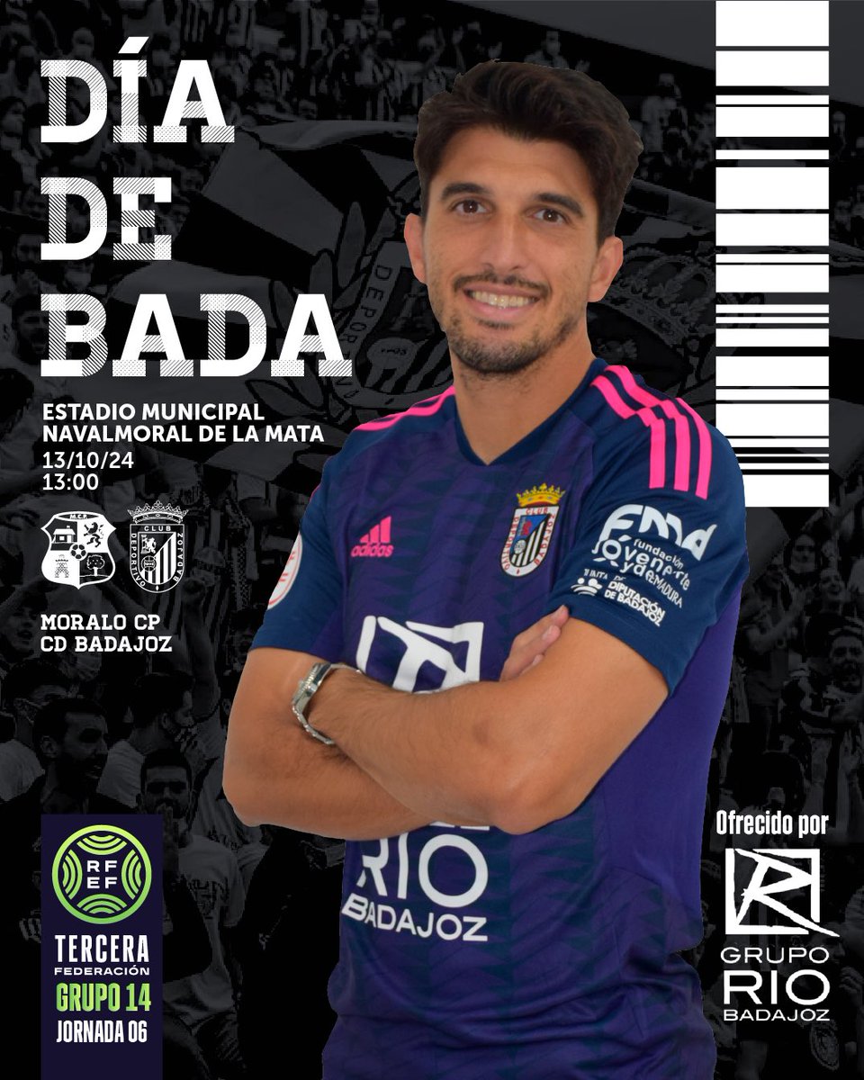 ⚪️ 𝐃𝐈́𝐀 𝐃𝐄 𝐁𝐀𝐃𝐀 ⚫️

🏨 Patrocinado por <a href="/gruporiobadajoz/">Grupo Río Badajoz</a> 

🆚 <a href="/MORALO_CP/">MORALO CP</a>
🏆 Jornada 06
🏟 Campo Municipal Navalmoral de la Mata
📅 Domingo 13 de octubre
⌚️ 13:00
📻 <a href="/cope_badajoz/">COPE Badajoz</a> 
📡 <a href="/daniisoleto_/">Danielito</a>