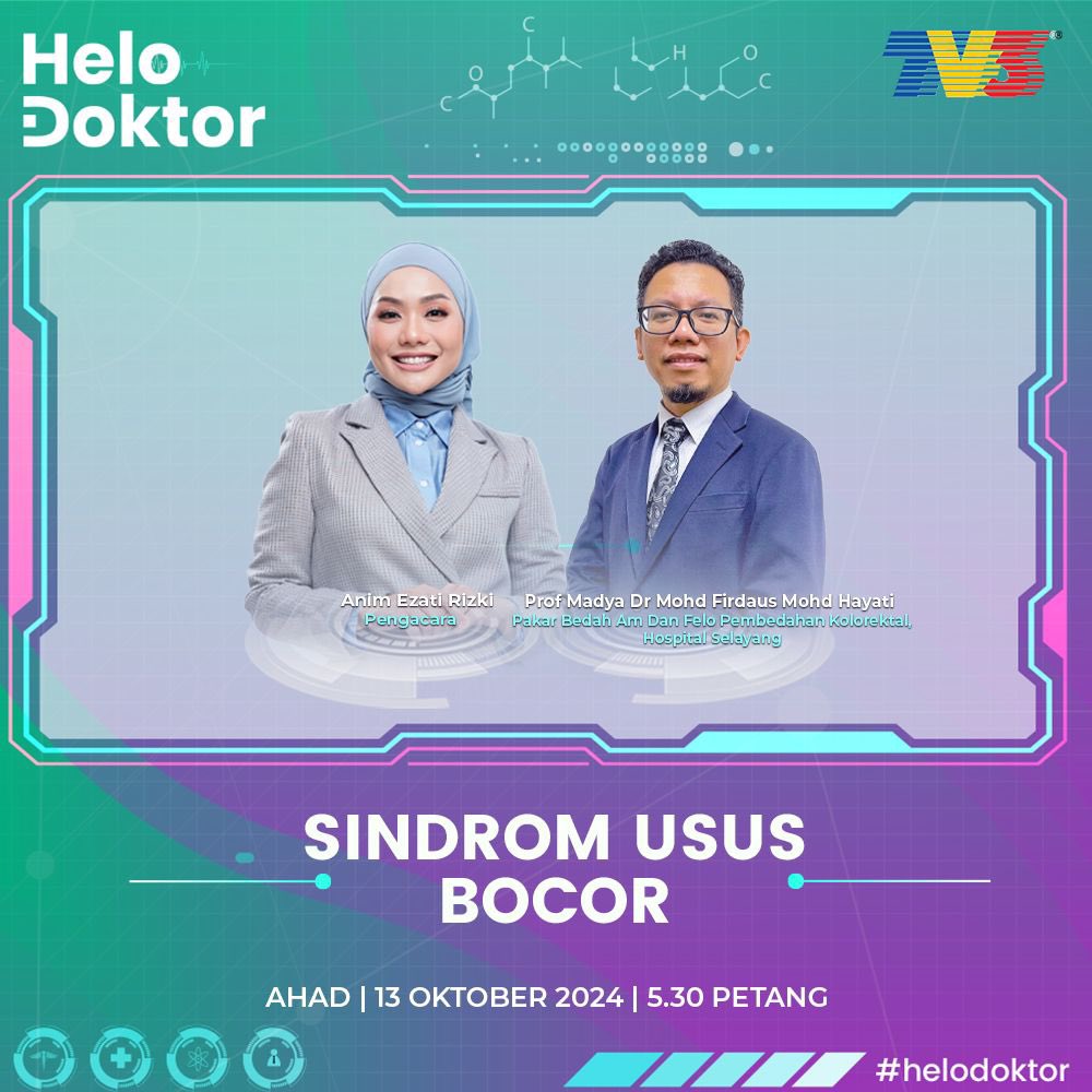 KKMPutrajaya's tweet image. 📢📢  Jom saksikan slot Helo Doktor di TV3 yang akan membincangkan topik &quot;Sindrom Usus Bocor” bersama Prof Madya Dr Mohd Firdaus Mohd Hayati, Pakar Bedah Am dan Felo Pembedahan Kolorektal, Hospital Selayang.

13 Oktober 2024 | Ahad | 5.30 Petang

#KKMPrihatin 
#KKMSihat…