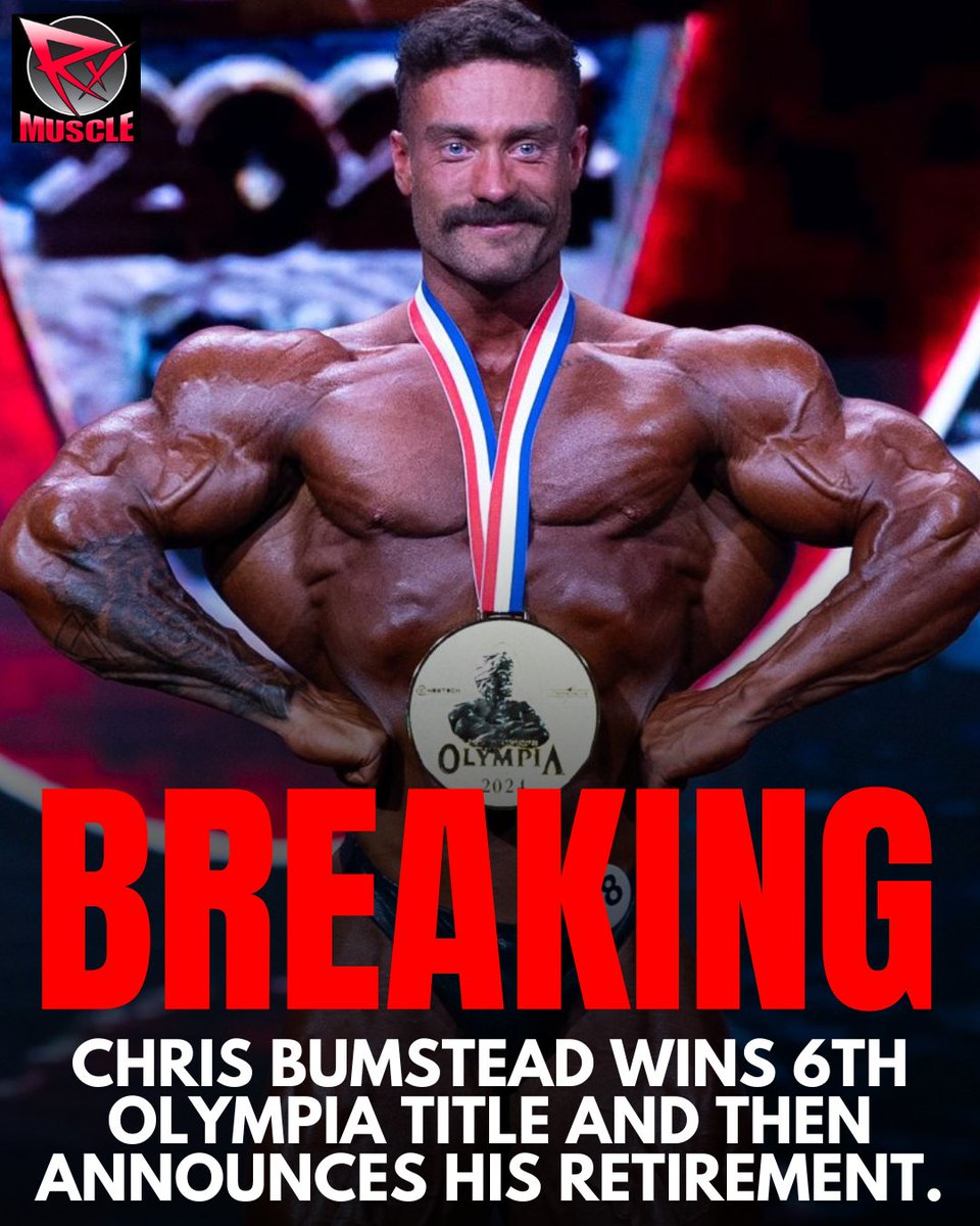 RXMuscledotcom's tweet photo. 🚨BREAKING: CHRIS BUMSTEAD WINS HIS SIXTH OLYMPIA TITLE AND ANNOUNCES THAT WAS HIS FINAL ACT! HE RIDES OFF AS THE GREATEST CLASSIC PHYSIQUE OLYMPIAN OF ALL TIME! https://t.co/pWmJPi4AHF