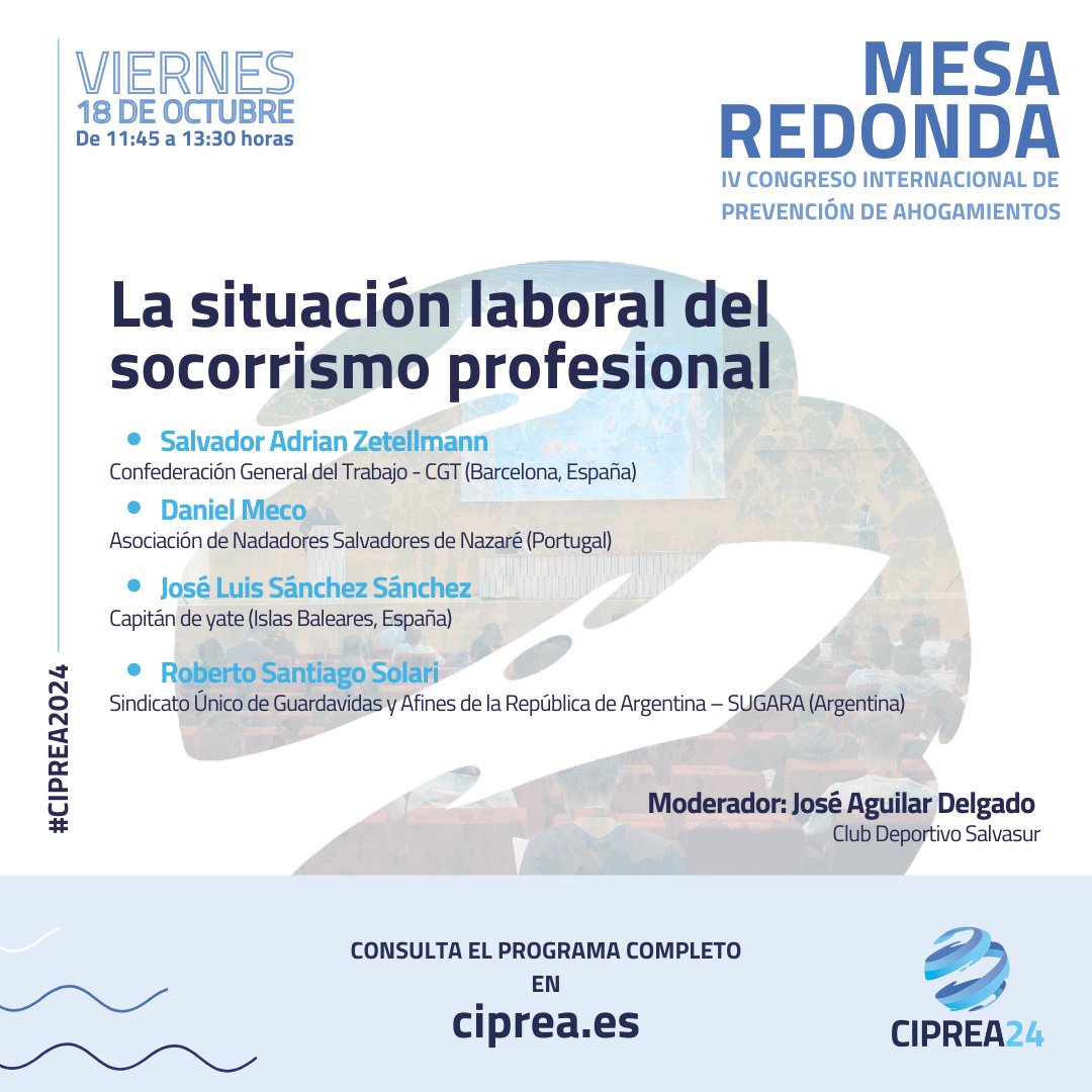 🗣️ #CIPREA2024 - La situación laboral del socorrismo profesional🌍

A cargo de:

⭐ Salvador Adrian Zetellmann: <a href="/CGT/">CGT</a> 
⭐ Daniel Meco : <a href="/municipionazare/">Município da Nazaré</a>
⭐ José Luis Sánchez Sánchez: Capitán de yate
⭐ Roberto Santiago Solari: <a href="/SugaraChubut/">GUARDAVIDAS SUGARA</a>

Moderador:

José Aguilar: <a href="/SalvasurSOS/">Salvasur</a>