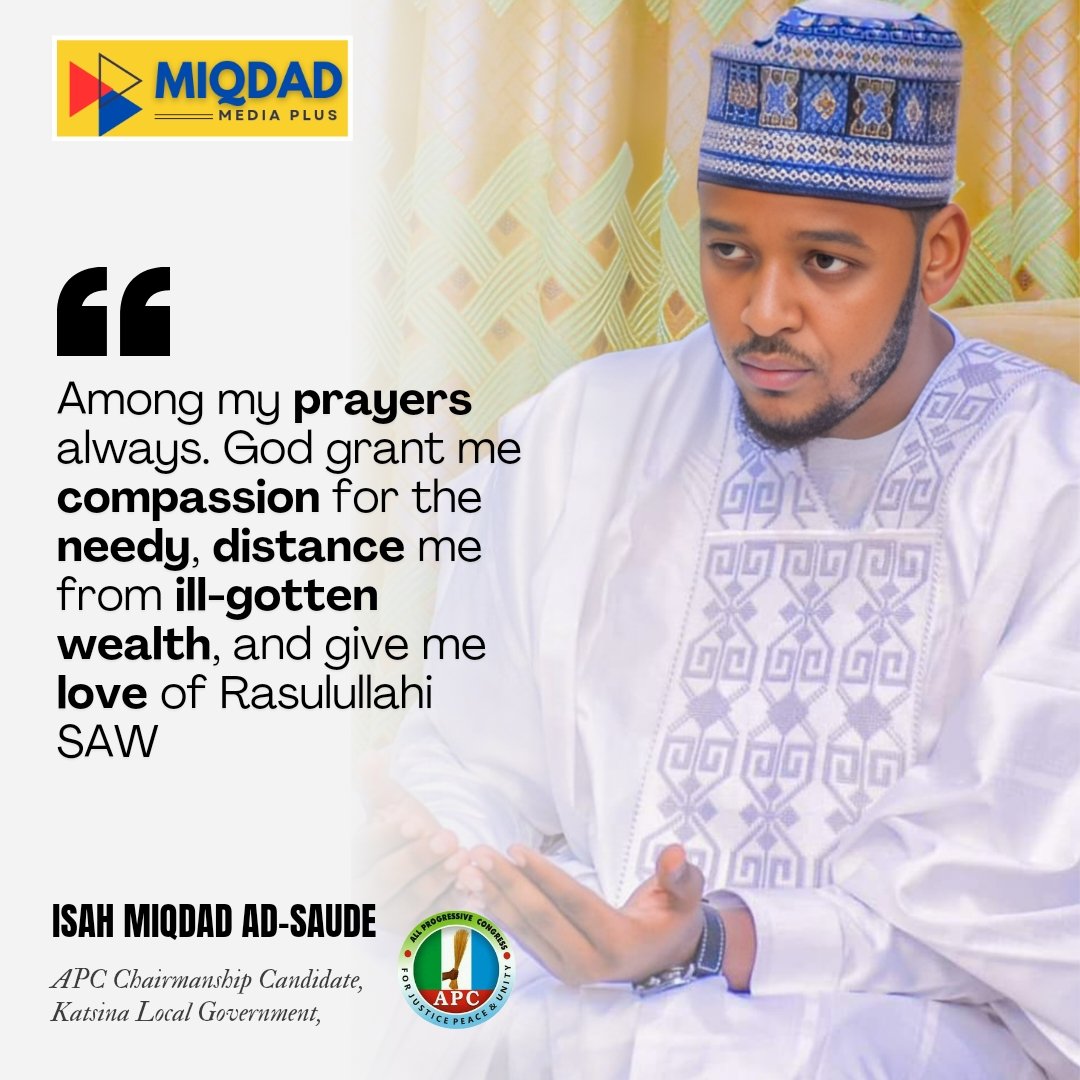 Leadership rooted in faith &amp; compassion:  Wishing him divine guidance as next Katsina LG Chairman, In shaa Allah - <a href="/Miqdad_Jnr/">Isah Miqdad</a>