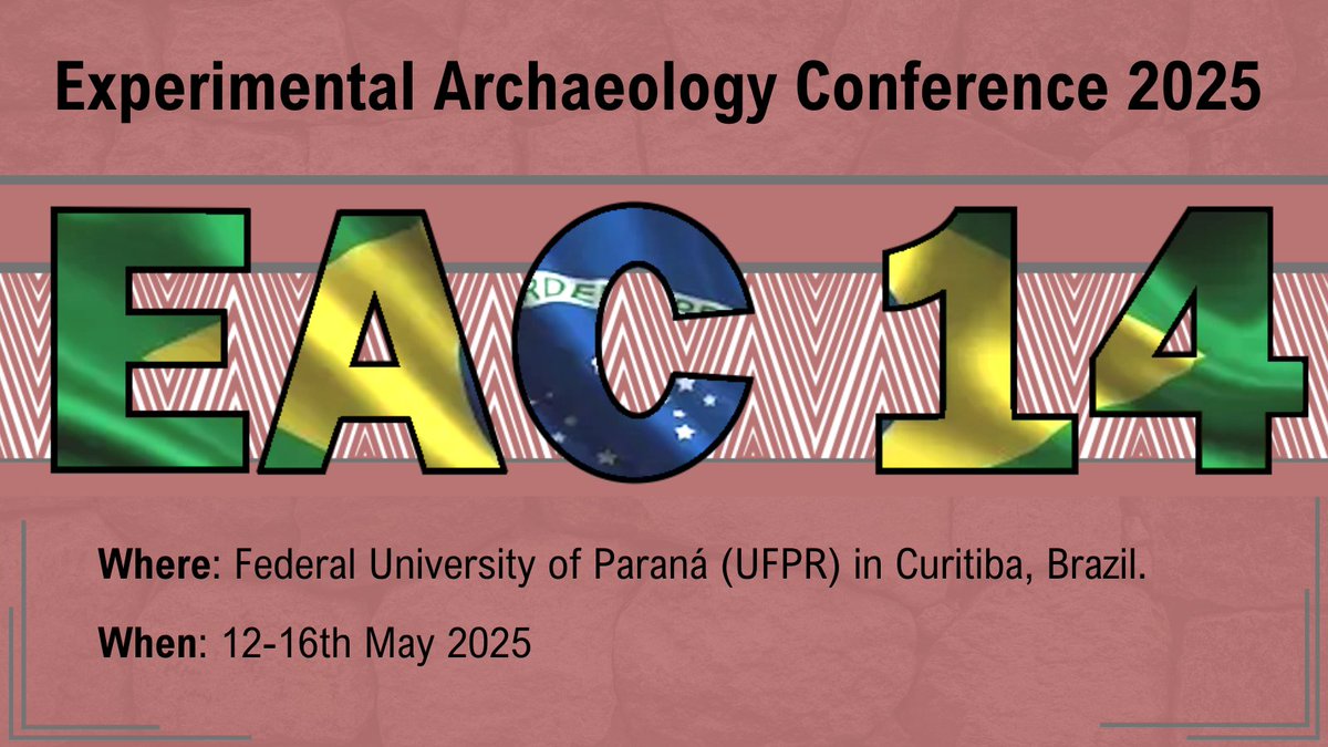 2025 May: 14th Experimental Archaeology Conference #EAC14, Curitiba, Brazil.

exarc.net/meetings/eac14

#EXARC #Experimental #Archaeology #Brazil #conference #callforpapers #visit #joinus