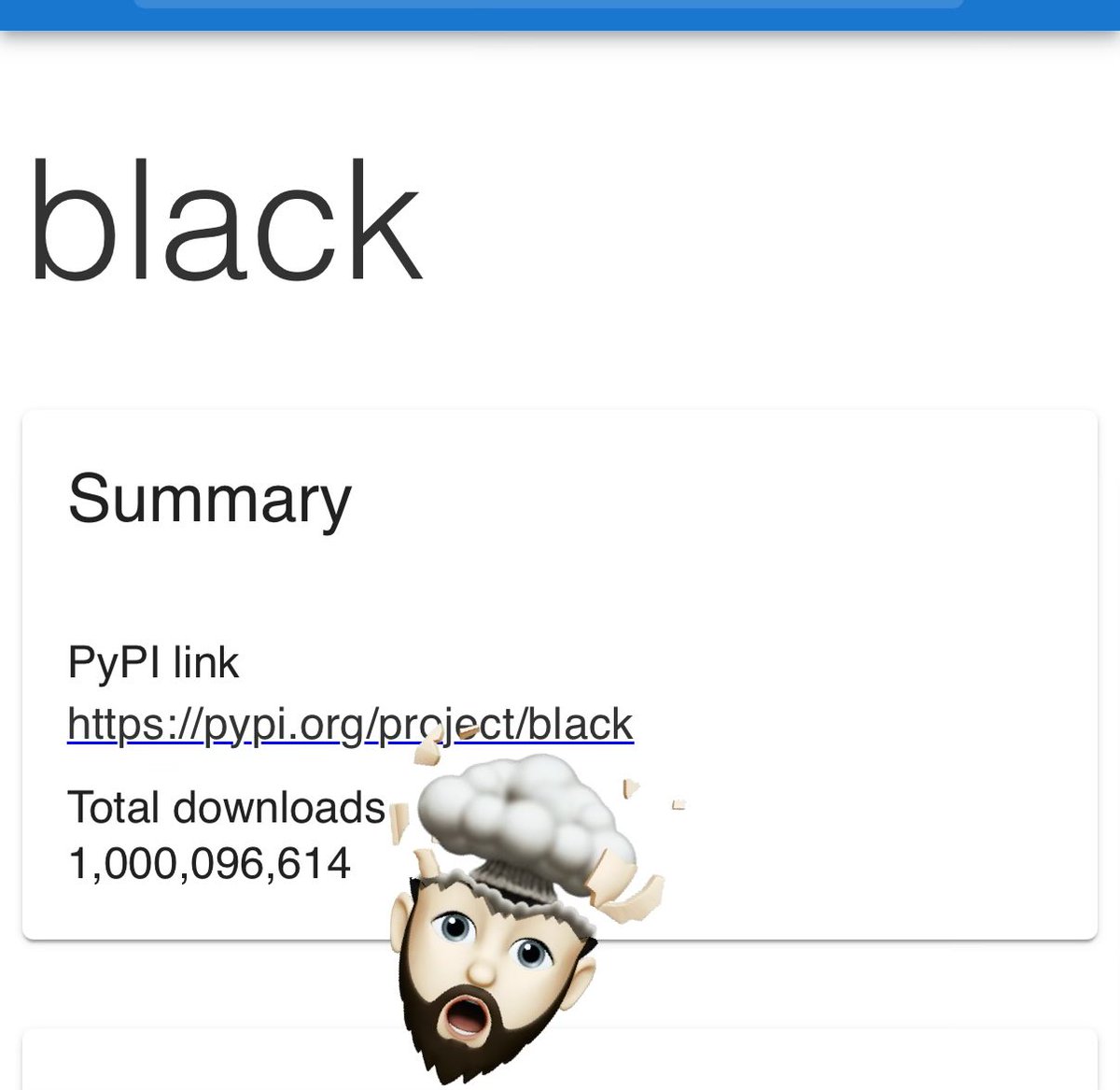 Hard to believe! Black, your friendly #Python code auto-formatter was downloaded over a ✨billion times✨ from PyPI 📈 

Thank you very much for your support and trust 🖤

And thanks to Jelle, Shantanu, and Cooper for being awesome maintainers! 👑