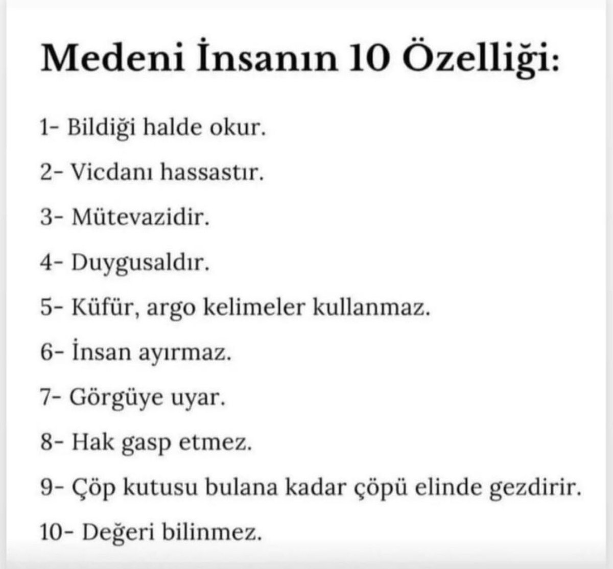 Bizde az bulunan özellikler
Özellikle No 9 
Ve 🚬 sokaklara 
bol miktar atılması…. 🚬 🚭