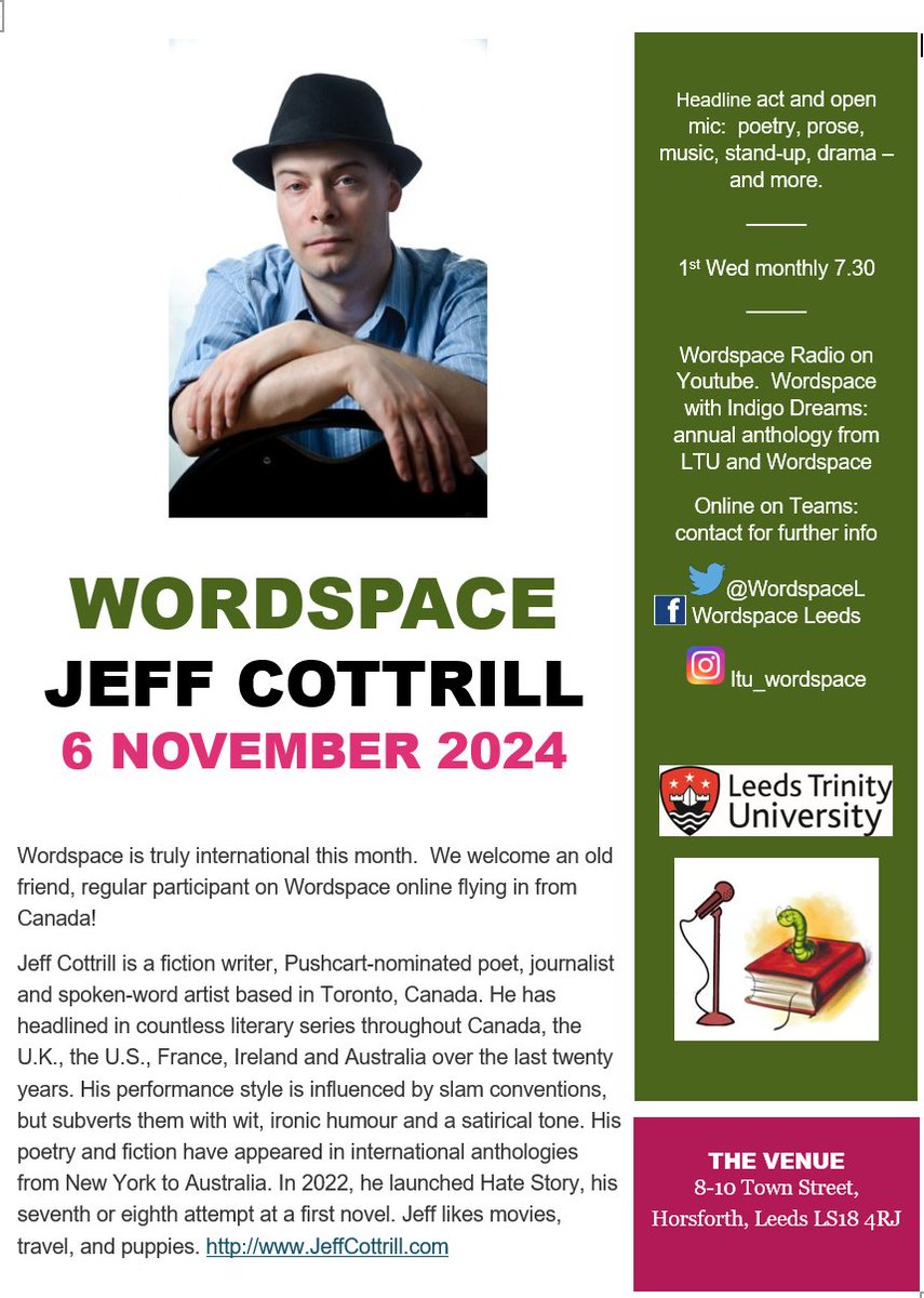 The regular Wordspace IRL in Horsforth, Leeds, headlined by Jeff Cottrill IRL, flying in from Toronto.