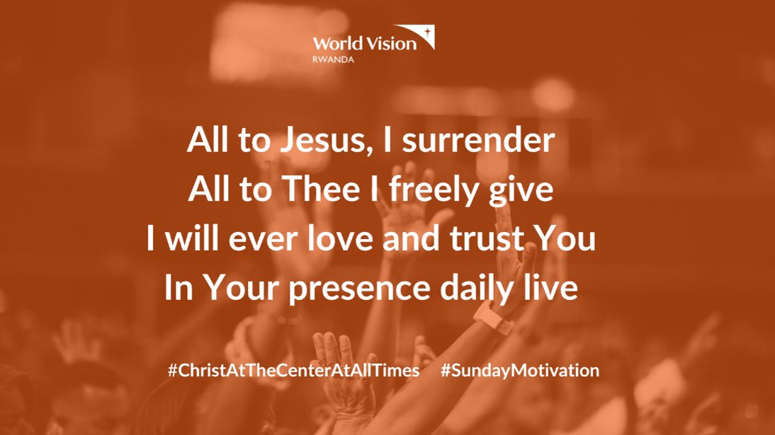 WVRwanda's tweet image. How are you doing today? 🤗

 Whatever you&apos;re facing, surrender it all to Jesus. In His hands, your burdens turn into blessings, and your struggles become strength. Trust His plan, for He makes all things work together for good. 🙏

 #Faith #TrustInJesus #SurrenderItAll