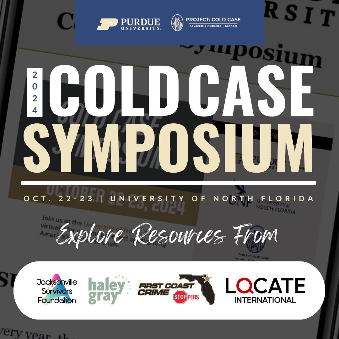 In addition to hearing from the lineup of experts at the #2024ColdCaseSymposium, valuable resources will be featured from:
➡️ Jacksonville Survivors Foundation
➡️ First Coast Crime Stoppers
➡️ Locate International
➡️ Haley Gray Research

Register today! purdue.edu/conferences/Co…