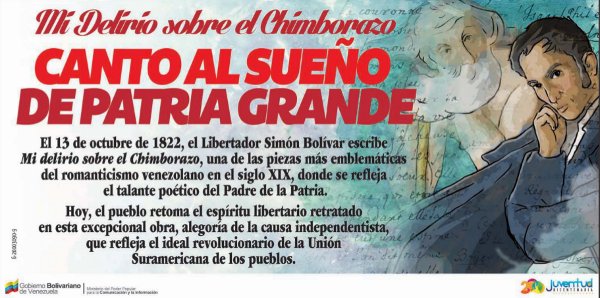 #13DeOctubre 
Mi Delirio Sobre el Chimborazo: Poema visionario de nuestro Libertador Simón Bolívar.