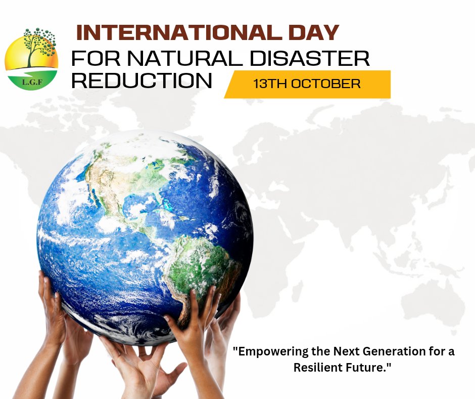 Today  is International day for #DisasterRiskReduction. This year's theme is empowering the next generation for a resilient future. 🌍💪 #DisasterReduction
 #ResilientFuture
#ResilienceForAll, 
#BreakTheCycle,
 #DRRday, 
#13October,
#SendaiFramework, 
#DisasterRiskReduction.