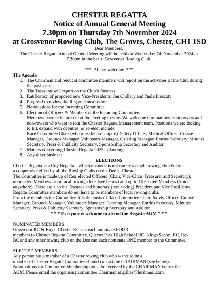Chester Regatta (@chesterregatta) on Twitter photo CHESTER REGATTA AGM
Notice of Annual General Meeting
7.30pm Thursday 7th November 2024
at Grosvenor Rowing Club, The Groves, Chester, CH1 1SD
*** All welcome ***
Nominations for Committee Membership must please be emailed to the Chairman gillies@hushmail.com
#ChesterRegatta CHESTER REGATTA AGM
Notice of Annual General Meeting
7.30pm Thursday 7th November 2024
at Grosvenor Rowing Club, The Groves, Chester, CH1 1SD
*** All welcome ***
Nominations for Committee Membership must please be emailed to the Chairman gillies@hushmail.com
#ChesterRegatta