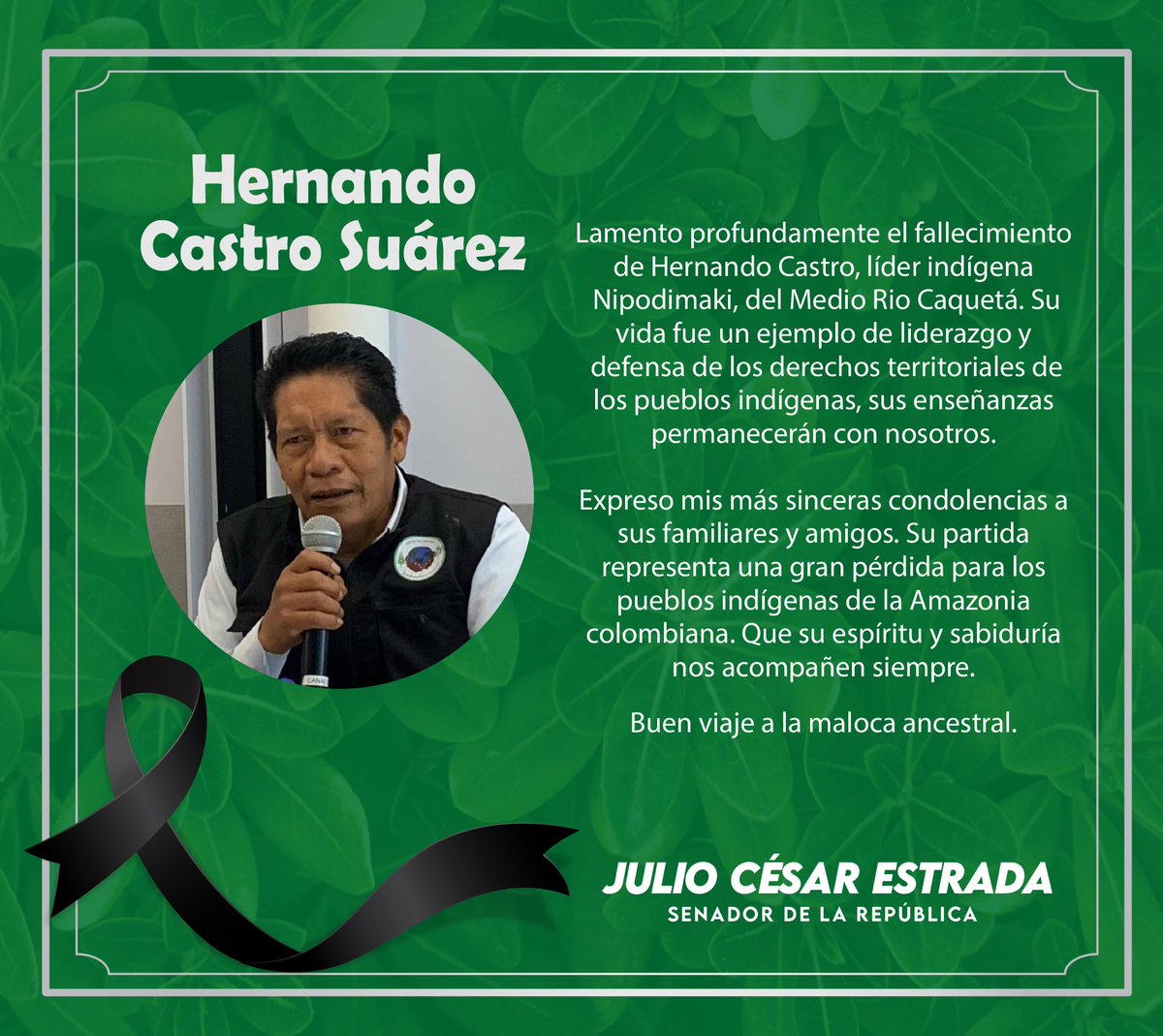 Lamento profundamente el fallecimiento de Hernando Castro, líder indígena Nɨpodɨmakɨ, del Medio Rio Caquetá. Expreso mis más sinceras condolencias a sus familiares y amigos. Que su espíritu y sabiduría nos acompañen siempre, buen viaje a la maloca ancestral.
