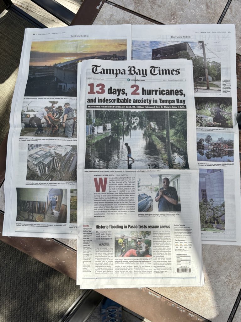 Olivia George (@oliviacgeorge) on Twitter photo Hard to read today’s <a href="/TB_Times/">Tampa Bay Times</a> without tearing up.
So proud of, and so grateful for, this team of relentless reporters.
Front page:
📍<a href="/SpataTimes/">Christopher Spata</a>: 13 days, 2 hurricanes
📍<a href="/IanJHodgson/">Ian Hodgson</a> & <a href="/MaxChesnes/">Max Chesnes</a>: Rescues and record floods
If you can, pls support us: project.tampabay.com/donate Hard to read today’s <a href="/TB_Times/">Tampa Bay Times</a> without tearing up.
So proud of, and so grateful for, this team of relentless reporters.
Front page:
📍<a href="/SpataTimes/">Christopher Spata</a>: 13 days, 2 hurricanes
📍<a href="/IanJHodgson/">Ian Hodgson</a> & <a href="/MaxChesnes/">Max Chesnes</a>: Rescues and record floods
If you can, pls support us: project.tampabay.com/donate