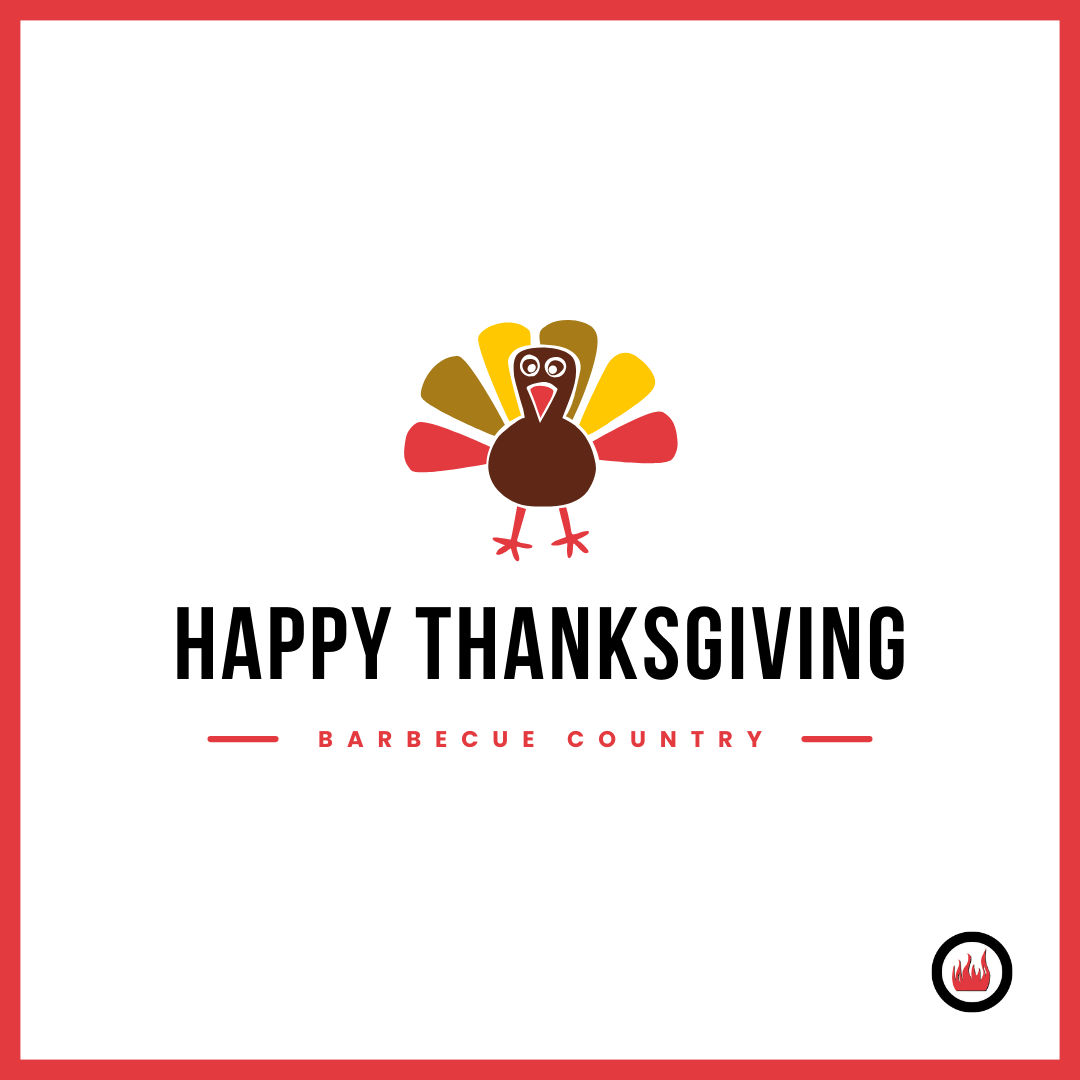 BarbecueCountry's tweet photo. Wishing all of you a wonderful Thanksgiving weekend! https://t.co/pTkiwi2teN