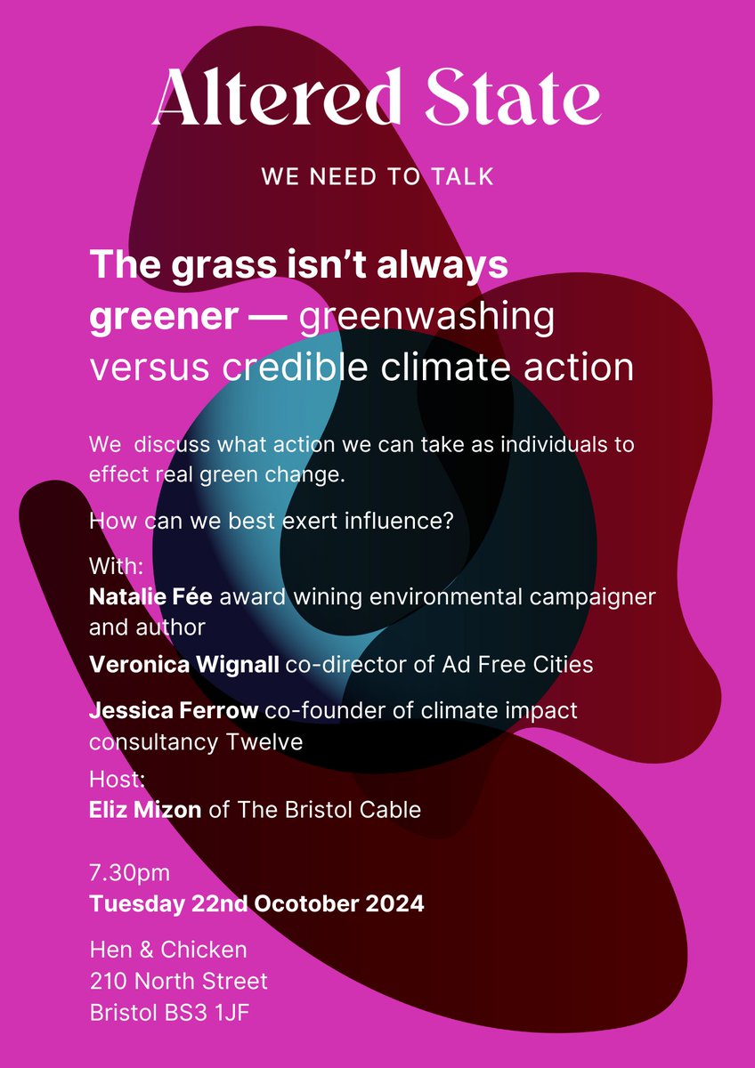 Altered State (@altered___state) on Twitter photo WE NEED TO TALK ABOUT #GREENWASHING
W <a href="/nataliefee/">natalie fée</a> of <a href="/CitytoSea_/">City to Sea</a>
Jessica Ferrow of Twelve & <a href="/BCorpUK/">B Corp UK</a>
Veronica Wignall of <a href="/adfreecities/">Adfree Cities</a> & <a href="/badvertising11/">badvertising @badvertising.bsky.social</a>
Host <a href="/ElizMizon/">Eliz Mizon</a> of <a href="/TheBristolCable/">The Bristol Cable</a>
Tix incl student discounts & a deal on a pair headfirstbristol.co.uk/checkout/alter…
#alteredstate WE NEED TO TALK ABOUT #GREENWASHING
W <a href="/nataliefee/">natalie fée</a> of <a href="/CitytoSea_/">City to Sea</a>
Jessica Ferrow of Twelve & <a href="/BCorpUK/">B Corp UK</a>
Veronica Wignall of <a href="/adfreecities/">Adfree Cities</a> & <a href="/badvertising11/">badvertising @badvertising.bsky.social</a>
Host <a href="/ElizMizon/">Eliz Mizon</a> of <a href="/TheBristolCable/">The Bristol Cable</a>
Tix incl student discounts & a deal on a pair headfirstbristol.co.uk/checkout/alter…
#alteredstate