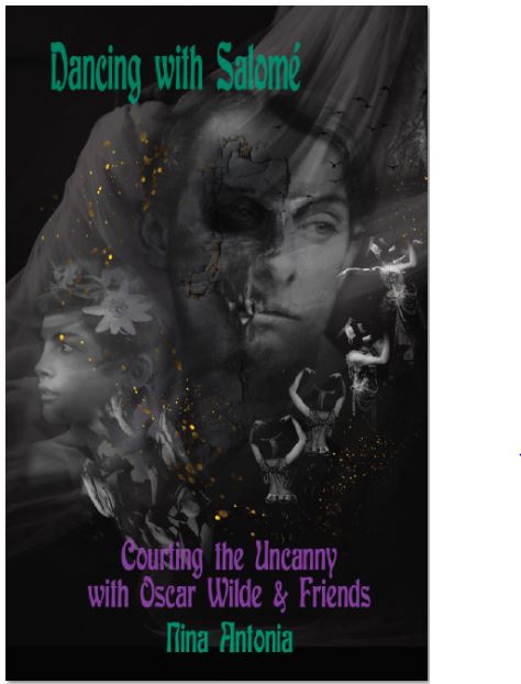 Born to be Wilde: As Halloween is nearly upon us, I will take the rare opportunity to advertise my most obscure yet decadently edifying work 'Dancing with Salome' which is for now available via Amazon.