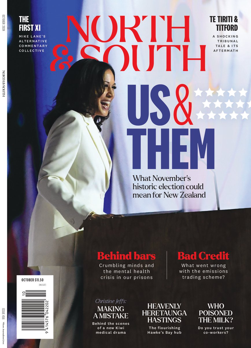 The October Issue of North &amp; South is Out Now!

Featuring: What a Harris administration could mean for NZ, the emissions trading scheme, and the mental health crisis in our prisons. Plus: Hastings, cricket, poisonings and more. 

Grab your copy today!