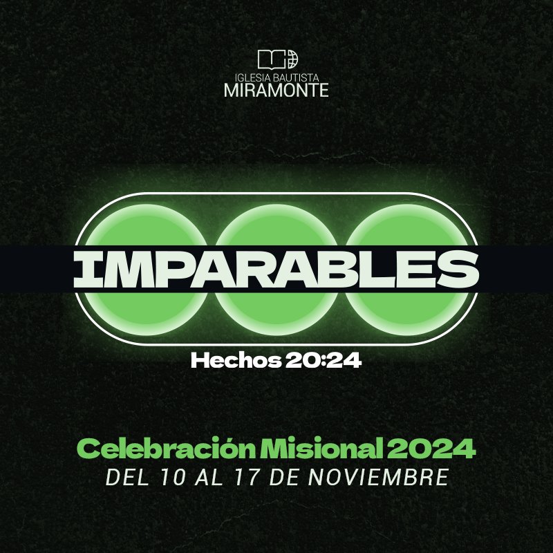 IBMiramonte's tweet photo. 𝐈 𝐌 𝐏 𝐀 𝐑 𝐀 𝐁 𝐋 𝐄 𝐒 🚥
Nuestra #CelebraciónMisional2024 
Su Espíritu Santo nos hace IMPARABLES y nos da todo lo que necesitamos para cumplir con su misión: 🌎 ID Y HACED DISCÍPULOS QUE DEN FRUTO 🍎

📆 10-17/NOV https://t.co/v3KFUrN6YD