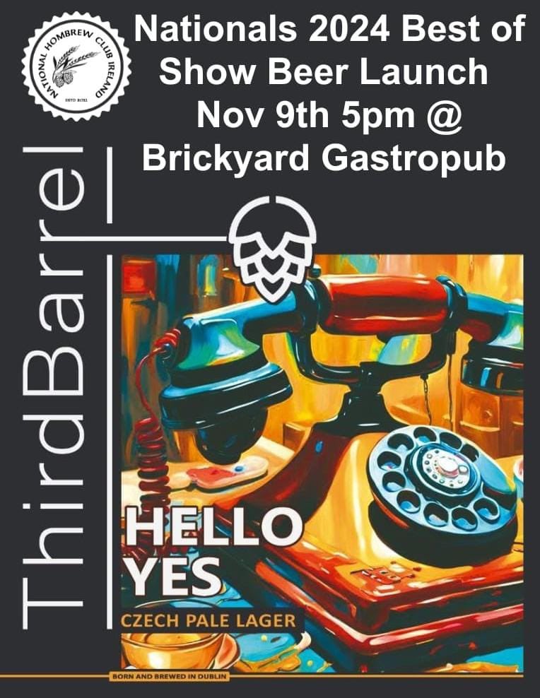 Join us in <a href="/brickyard_d16/">Brickyard Gastropub</a> on Nov 9th @ 5pm to celebrate the launch of the 2024 Nationals Best of Show winning beer by Richard &amp; David Boland and brewed <a href="/ThirdBarrelbrew/">Third Barrel Brewing</a> . Free pint for NHC members!