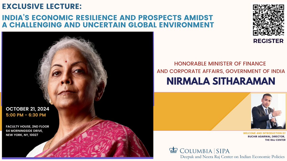 India's Honorable Minister of Finance, Nirmala Sitharaman, returns to the Raj Center this upcoming Monday, October 21st for a lecture at Columbia's Faculty House at 5:00pm. Seating is limited. Register here: bit.ly/financeministe…