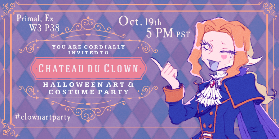 PecheDepoisson's tweet photo. chateau du clown invites you to join us for another FABULOUS art party and costume contest!

come for the art party, stay for the costume contest and enter for the chance to win the 20 million gil grand prize!

🤡oct. 19 / 5pm PST
🎪Primal, Excal / Shiro W3 P38
#clownartparty https://t.co/aErmOMrAdy
